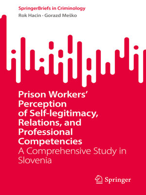 cover image of Prison Workers' Perception of Self-legitimacy, Relations, and Professional Competencies
